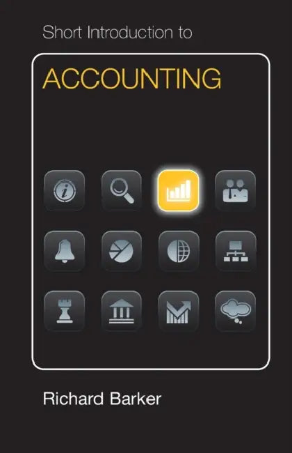 Short Introduction to Accounting Dollar Edition (English, Richard Barker)