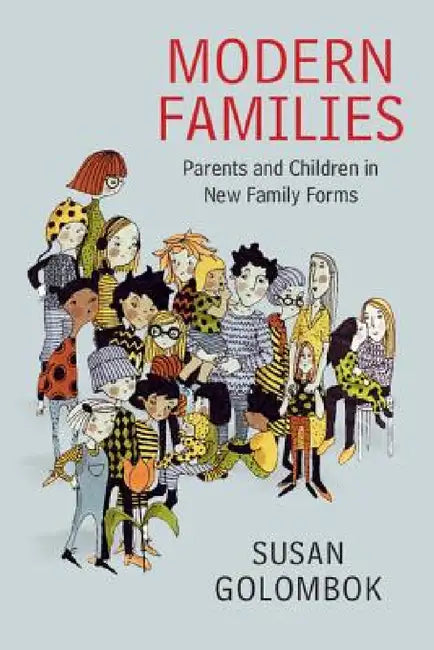 Modern Families (English, Susan Golombok)