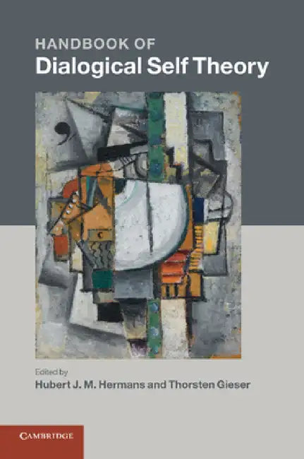 Handbook of Dialogical Self Theory (English, Hubert J. M. Hermans | Thorsten Gieser)