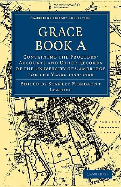 Grace Book a (English, Stanley Mordaunt Leathes)