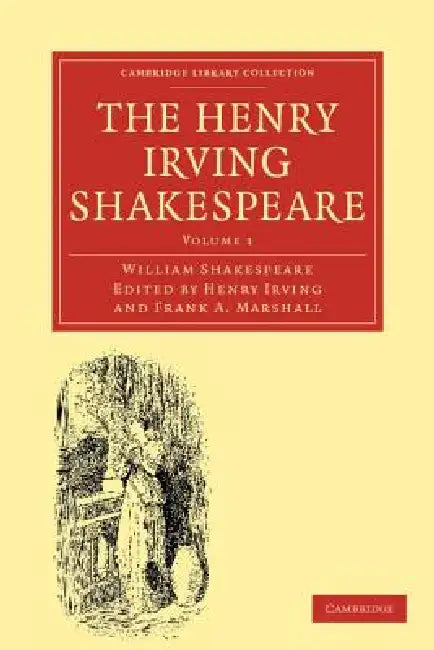 The Henry Irving Shakespeare (English, William Shakespeare)