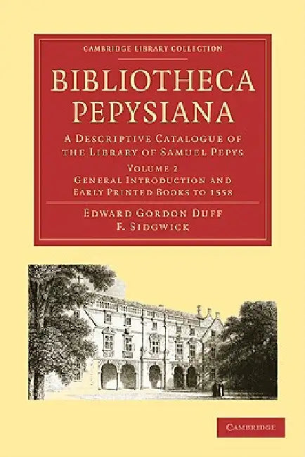 Bibliotheca Pepysiana (English, Edward Gordon Duff)