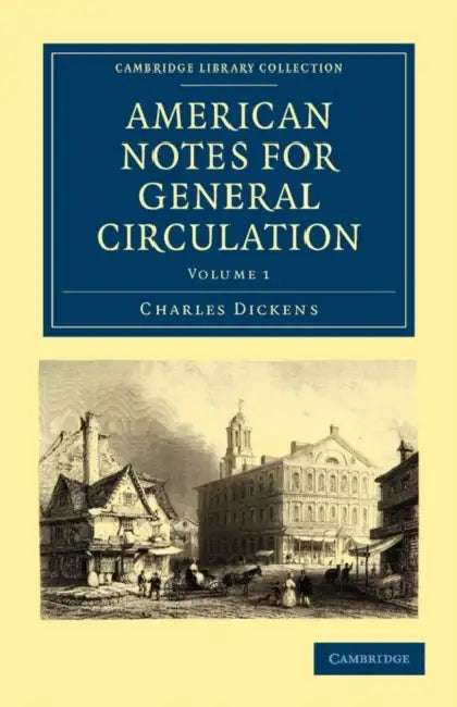 American Notes for General Circulation (English, Charles Dickens)