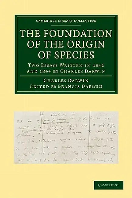 The Foundation of the Origin of Species (English, Charles Darwin | Francis Darwin)