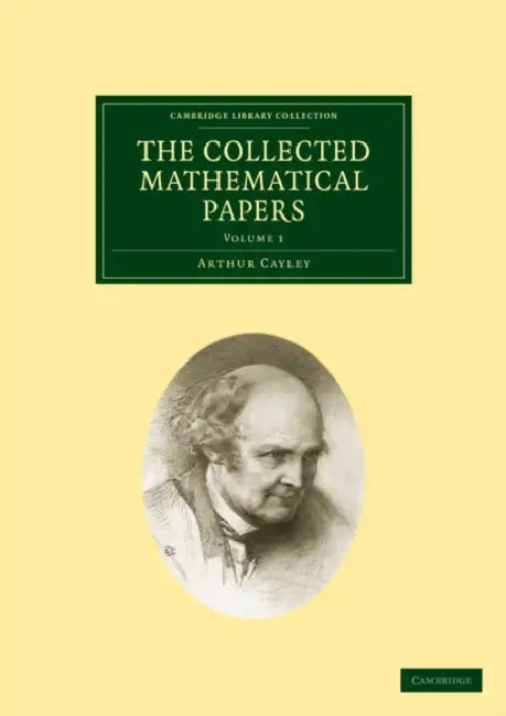 The Collected Mathematical Papers (English, Arthur Cayley)