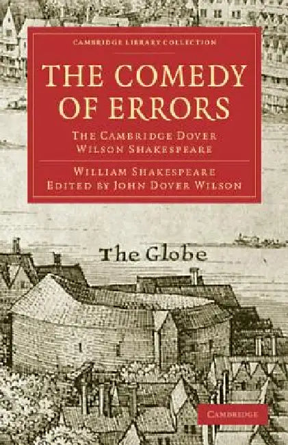 The Comedy of Errors (English, William Shakespeare | John Dover Wilson | Arthur Quiller-Couch)