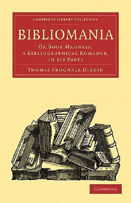Bibliomania (English, Thomas Frognall Dibdin | Dibdin Thomas Frognall)