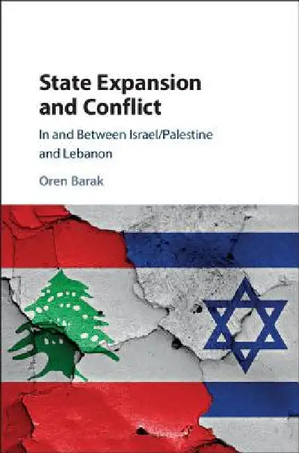 State Expansion and Conflict (English, Oren Barak)