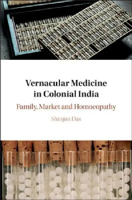 Vernacular Medicine in Colonial India (English, Shinjini Das)
