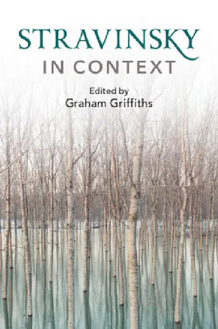 Stravinsky in Context (English, Graham Griffiths)