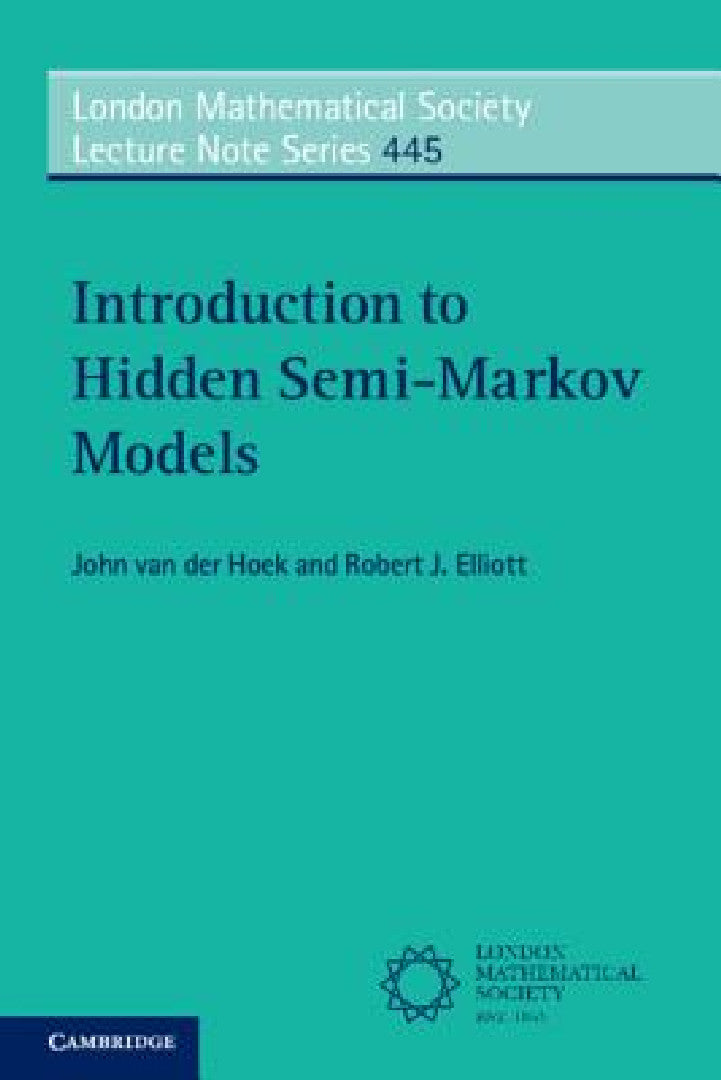 Introduction to Hidden Semi-Markov Models (English, John Van Der Hoek | Robert J. Elliott)