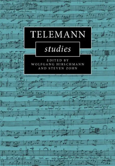 Telemann Studies (English, Wolfgang Hirschmann | Steven Zohn)