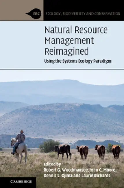 Natural Resource Management Reimagined (English, Robert G. Woodmansee | John C. Moore | Dennis S. Ojima)