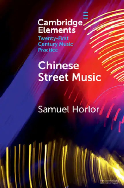 Chinese Street Music (English, Samuel Horlor)