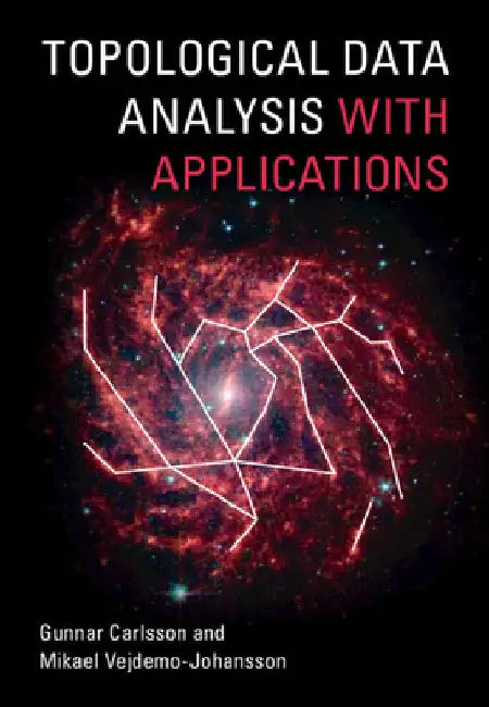 Topological Data Analysis with Applications (English, Gunnar Carlsson | Mikael Vejdemo-Johansson)