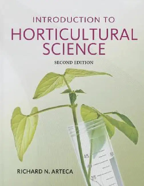 Introduction to Horticultural Science (English, Richard N. Arteca)