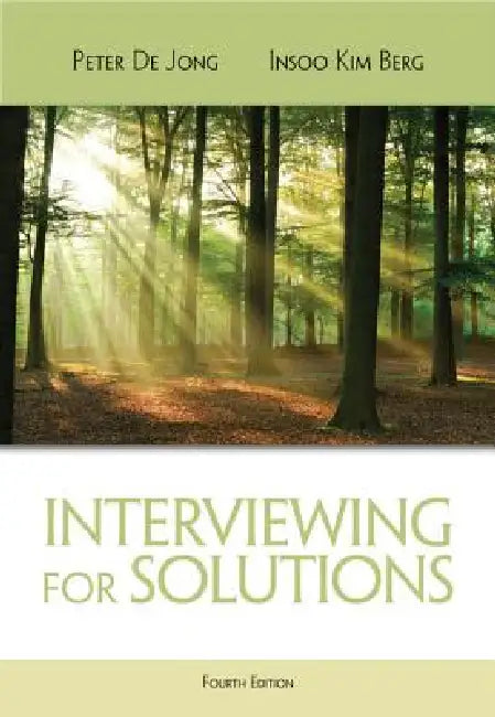 Interviewing for Solutions (English, Peter De Jong | Insoo Kim Berg)