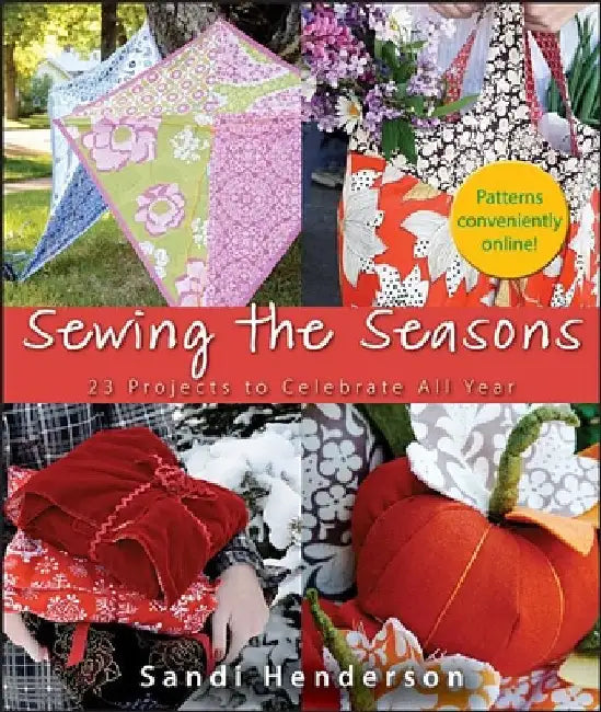 Sewing the Seasons (English, Sandi Henderson)