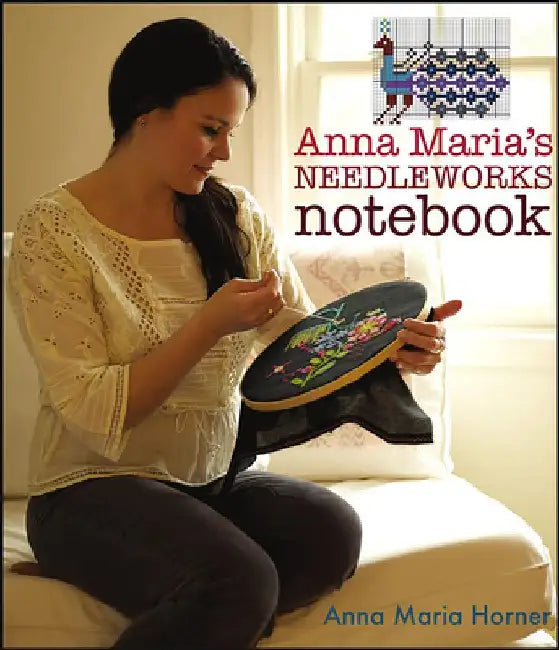 Anna Maria's Needleworks Notebook (English, Anna Maria Horner)