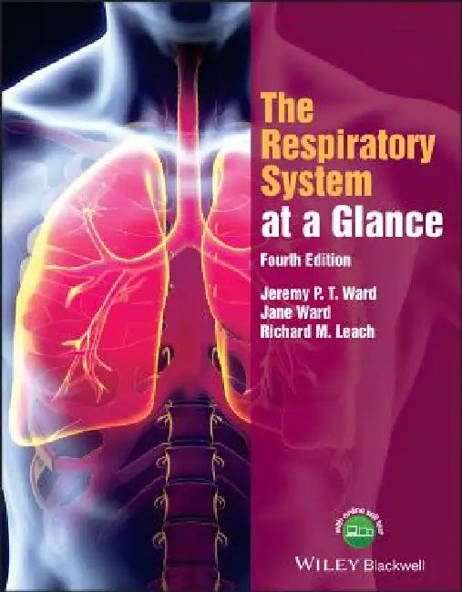 The Respiratory System at a Glance (English, Jeremy P. T. Ward | Jane Ward | Richard M. Leach)