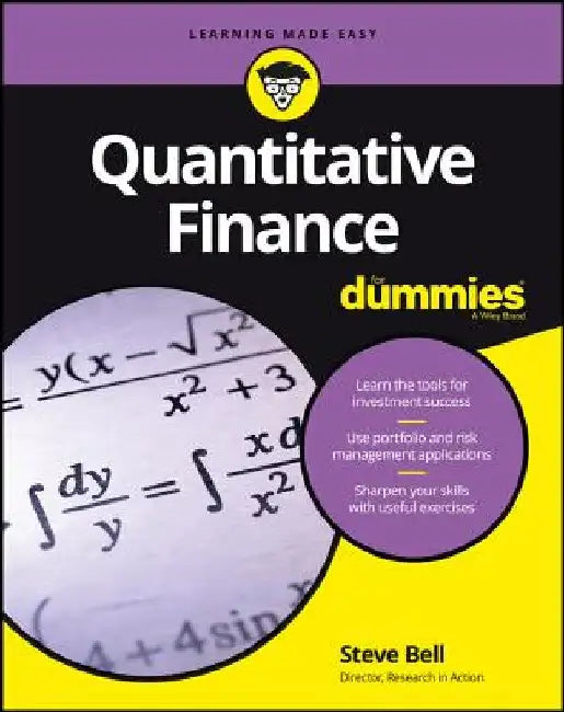 Quantitative Finance for Dummies (English, Steve Bell)