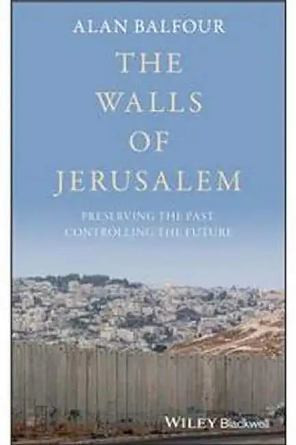 The Walls Of Jerusalem (English, Balfour)