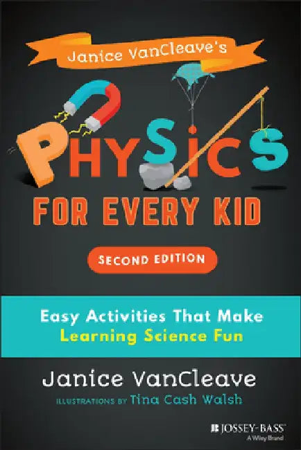 Janice Vancleave's Physics for Every Kid (English, Janice VanCleave)