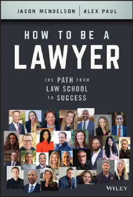 Become a Great Lawyer (English, Jason Mendelson)