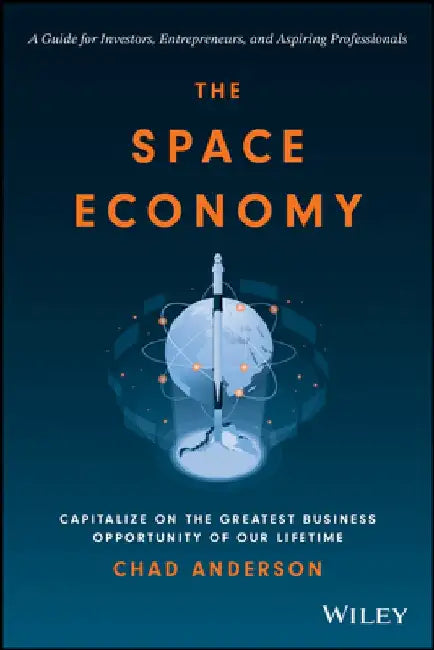 The Space Economy (English, Chad Anderson)