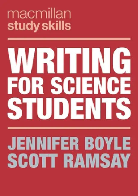 Writing for Science Students (English, Jennifer Boyle | Scott Ramsay)