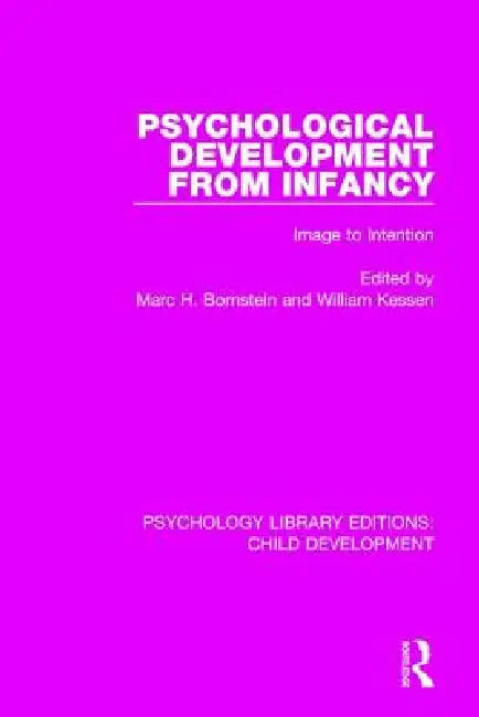Psychological Development from Infancy (English, Marc H. Bornstein | William Kessen)