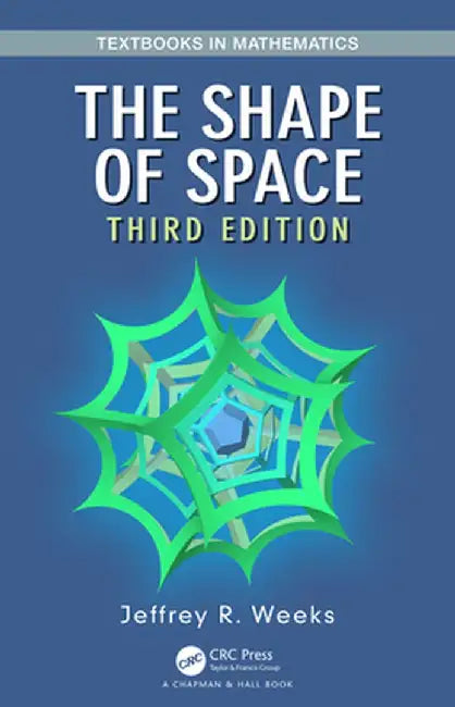 The Shape of Space (English, Jeffrey R. Weeks)