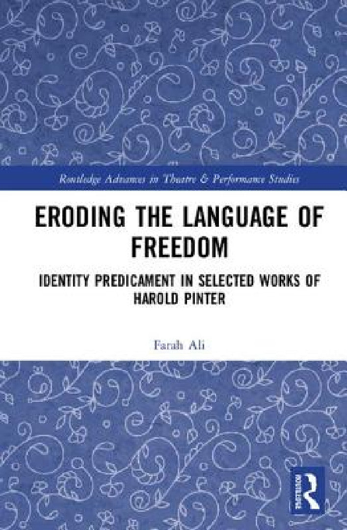 Eroding the Language of Freedom (English, Farah Ali)