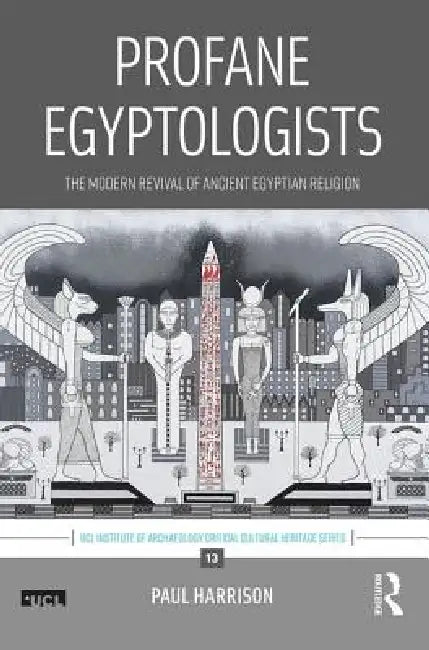Profane Egyptologists (English, Paul Harrison)