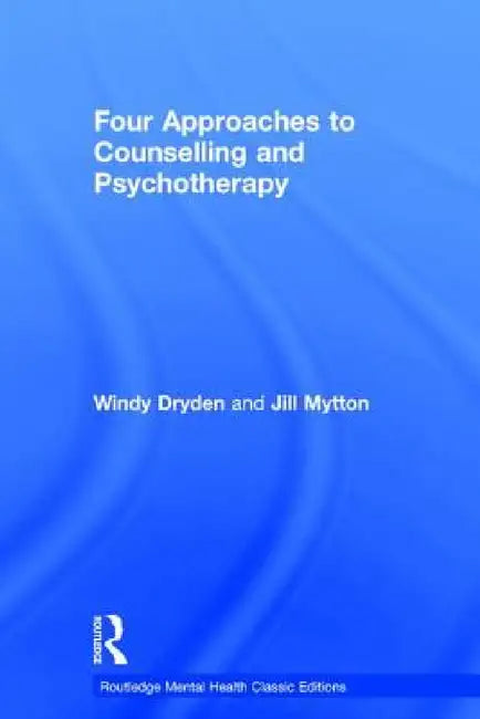 Four Approaches to Counselling and Psychotherapy (English, Windy Dryden | Jill Mytton)
