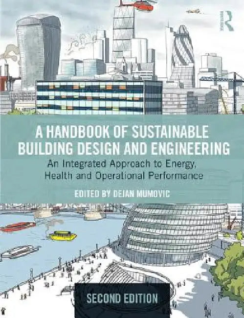 A Handbook of Sustainable Building Design and Engineering (English, Dejan Mumovic | Mat Santamouris)