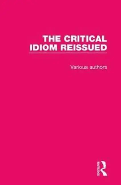 The Critical Idiom Reissued (English)