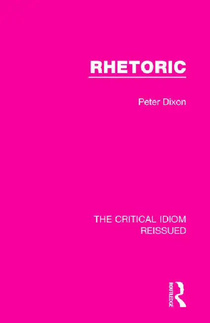 Rhetoric (English, Dixon Peter)