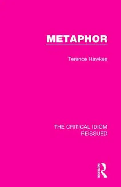 Metaphor (English, Terence Hawkes)