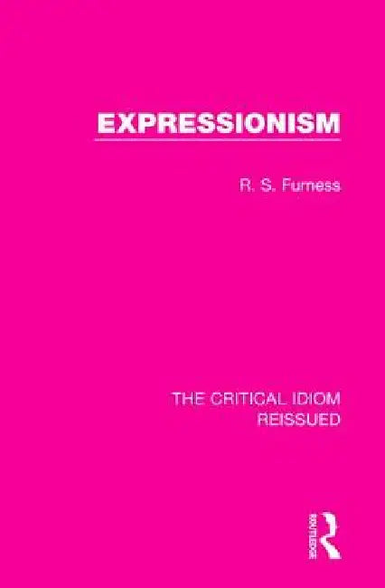 Expressionism (English, R. S. Furness)