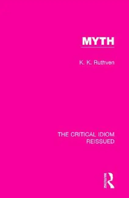 Myth (English, K. K. Ruthven)