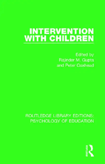 Intervention with Children (English, Rajinder M. Gupta | Peter Coxhead)
