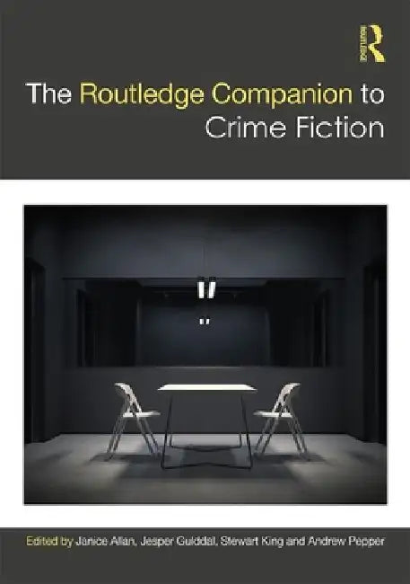 The Routledge Companion to Crime Fiction (English, Janice Allan | Jesper Gulddal | Stewart King)