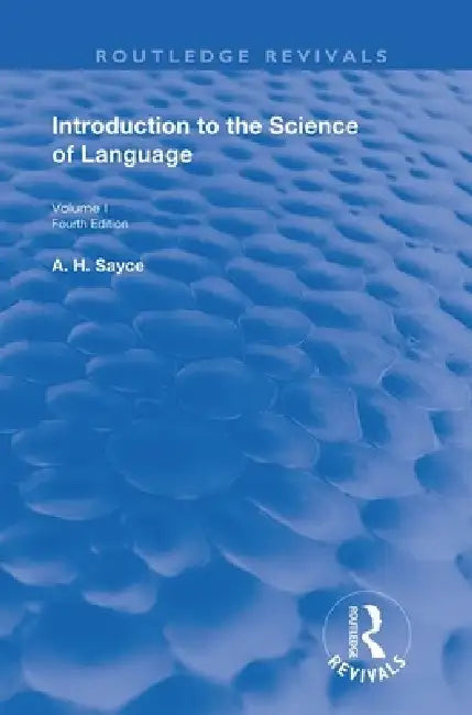 Introduction to the Science of Language (English, A. H. Sayce)