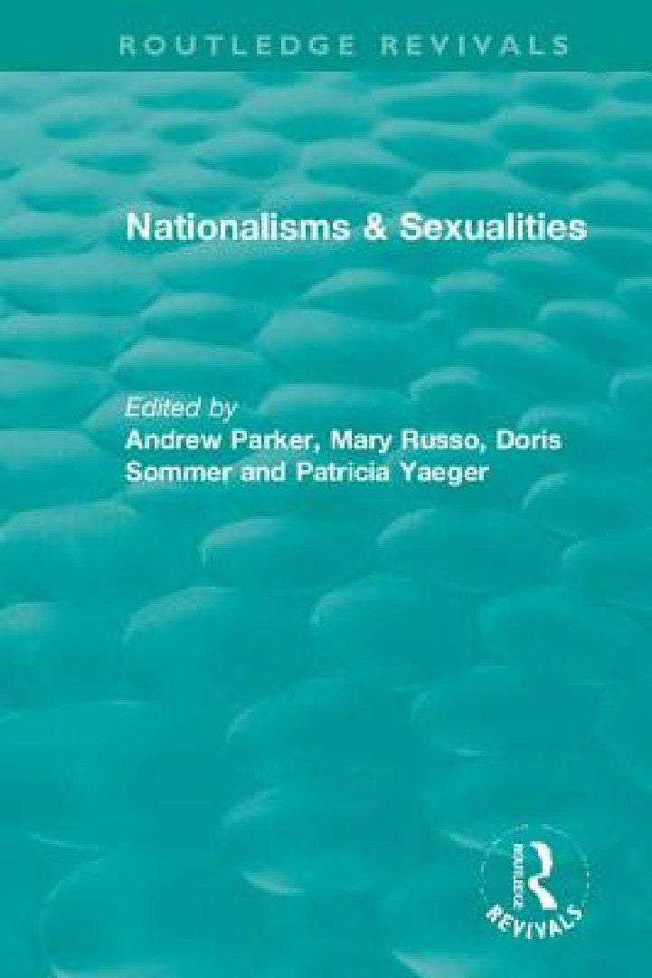 Nationalisms & Sexualities (English, Andrew Parker | Mary Russo | Doris Sommer)
