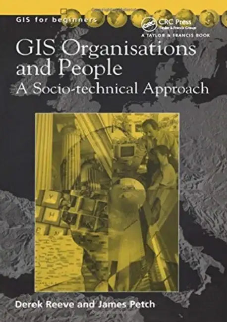 Gis, Organisations and People (English, Petch James)