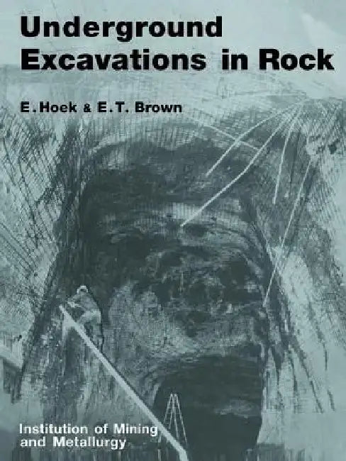 Underground Excavations In Rock (English, E. T. Brown | E. Hoek)