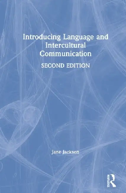 Introducing Language and Intercultural Communication (English, Jane Jackson)