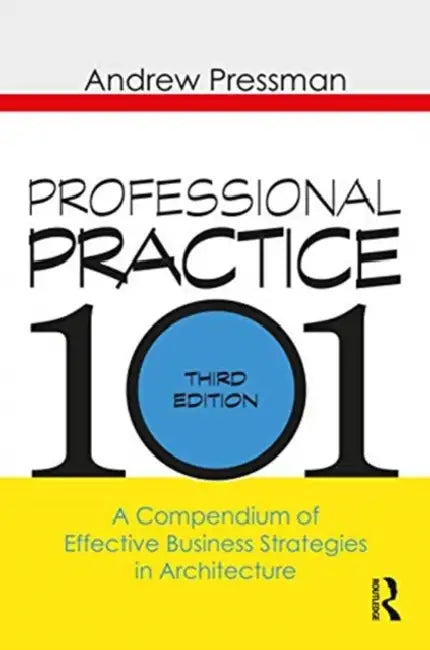Professional Practice 101 (English, Andrew Pressman)
