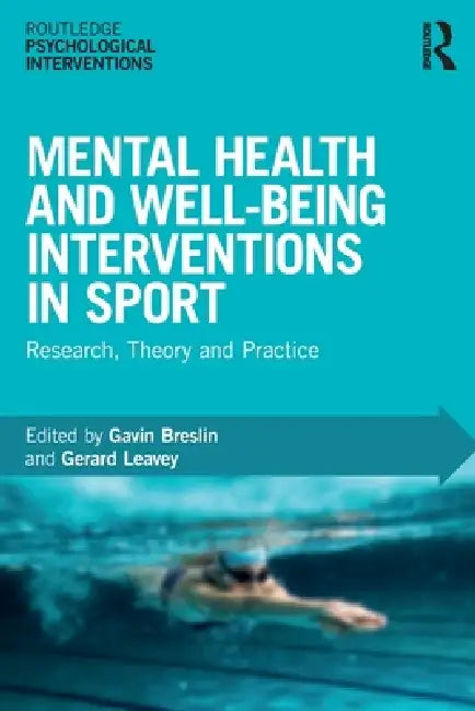 Mental Health and Well-being Interventions in Sport (English, Gavin Breslin | Gerard Leavey)